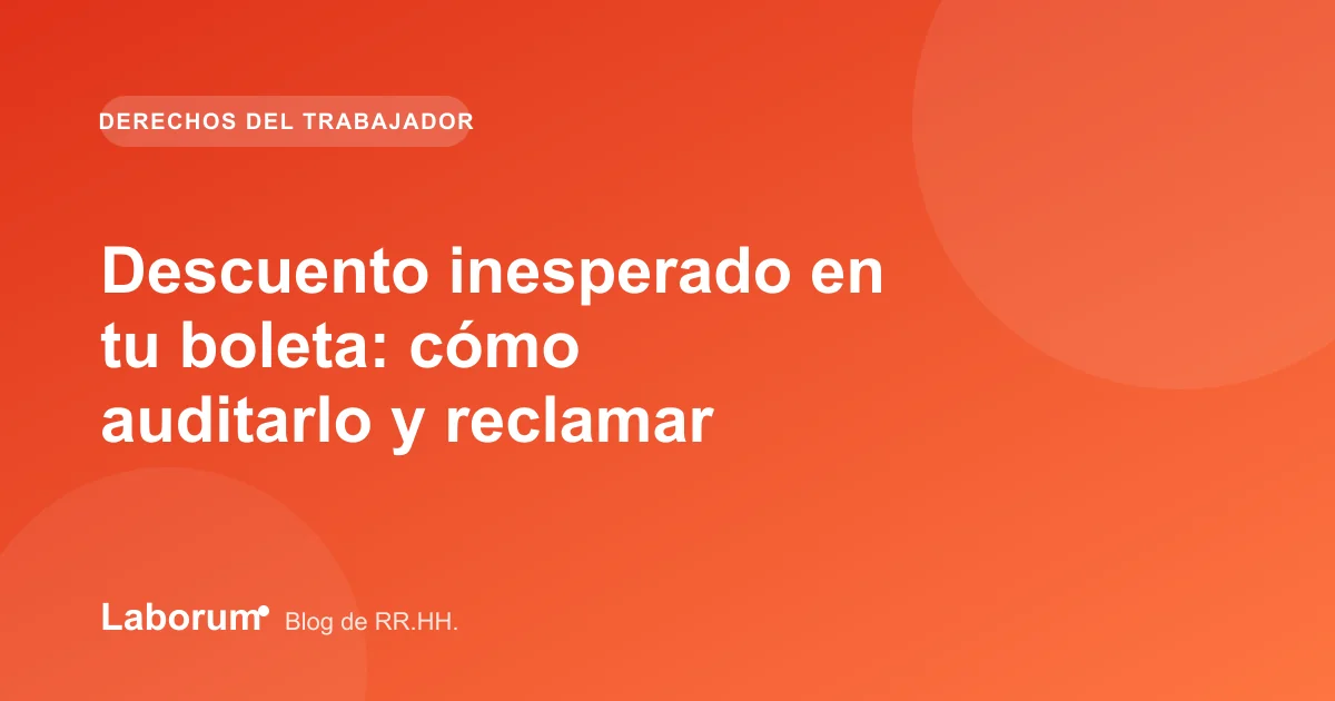 Descuento inesperado en tu boleta: cómo auditarlo y reclamar
