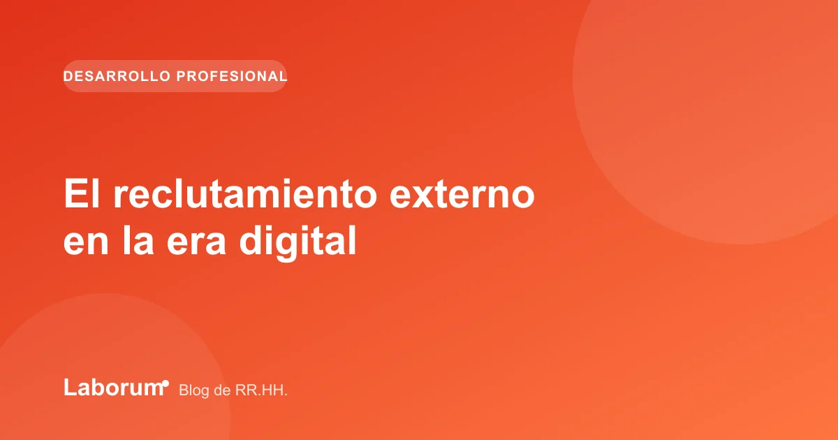 El reclutamiento externo en la era digital