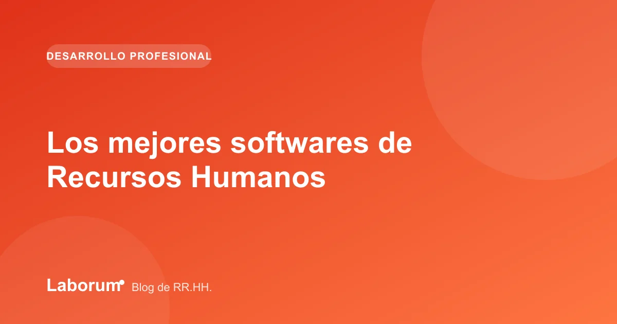 Los mejores softwares de Recursos Humanos